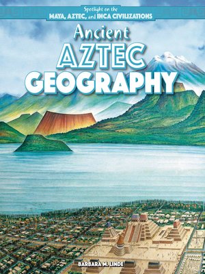 cover image of Ancient Aztec Geography